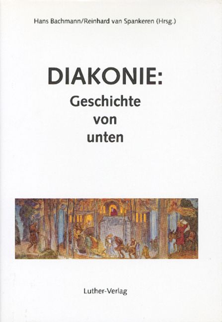 Diakonie: Geschichte von unten