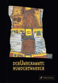 Der unbekannte Hundertwasser