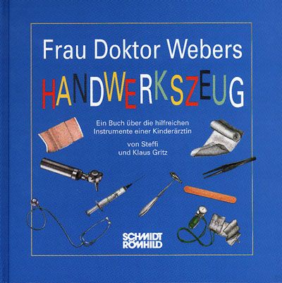 Frau Dr. Webers Handwerkszeug
