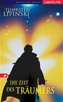 Die Zeit des Träumers