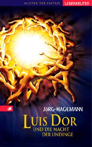 Luis Dor und die Macht der Undinge