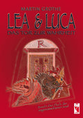 Lea und Luca - Das Tor zur Wahrheit