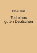 Tod eines guten Deutschen
