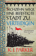 Sechzehn Wege, eine befestigte Stadt zu verteidigen