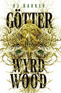 Götter des Wyrdwood