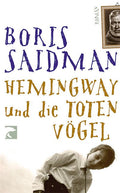 Hemingway und die toten Vögel