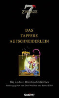 Die andere Märchenbibliothek: Das tapfere Aufschneiderlein