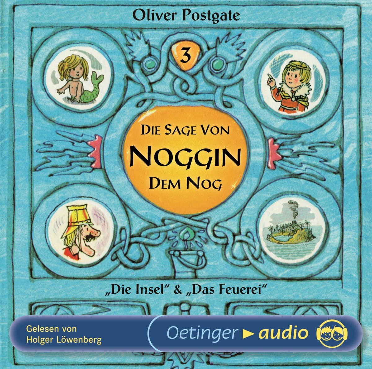 Die Sage von Noggin dem Nog 3. Die Insel / Das Feuerei