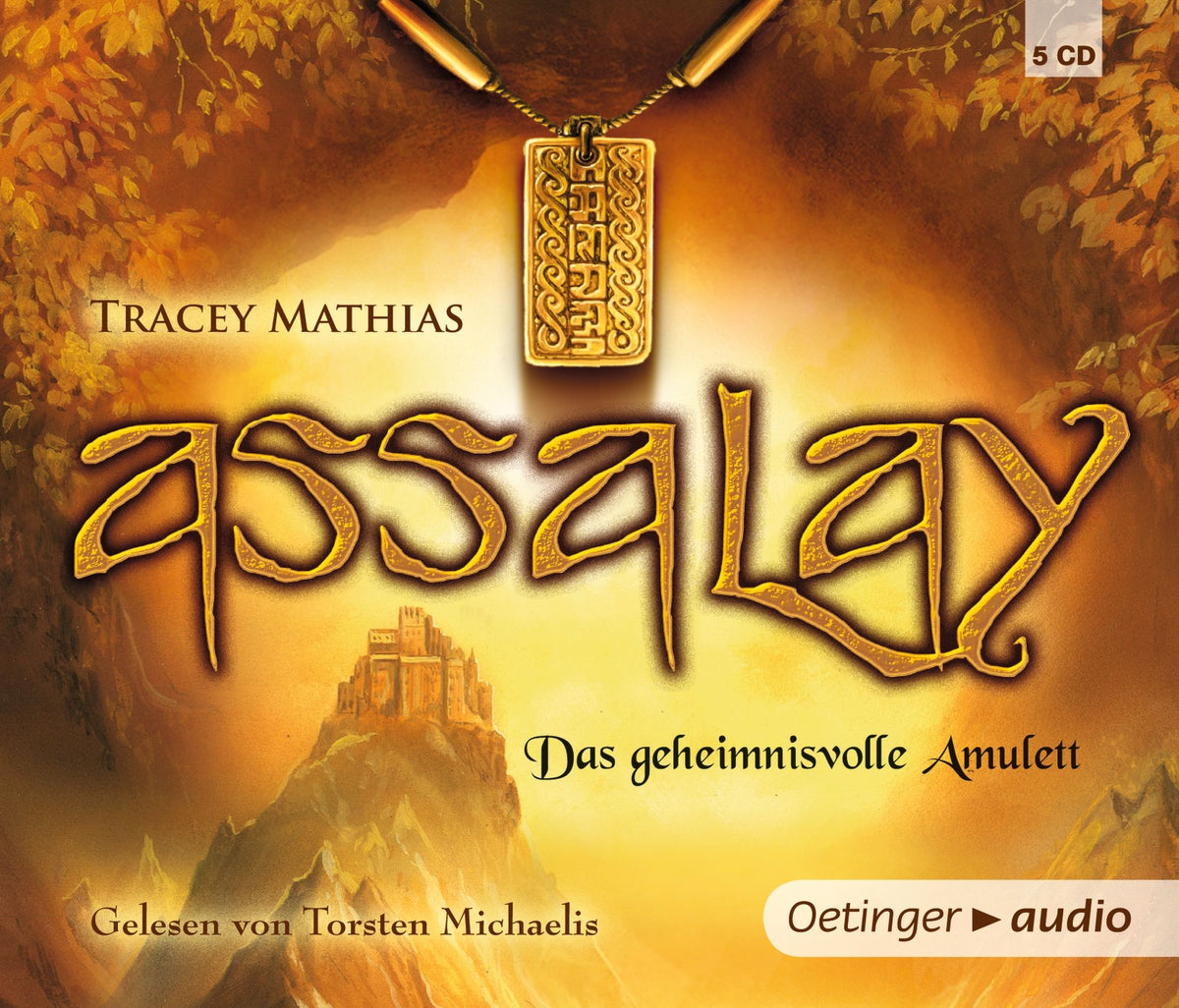 Assalay 1. Das geheimnisvolle Amulett