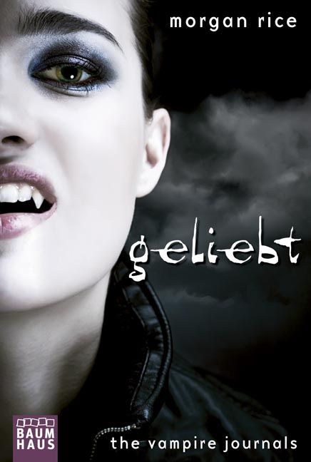 The Vampire Journals - Geliebt