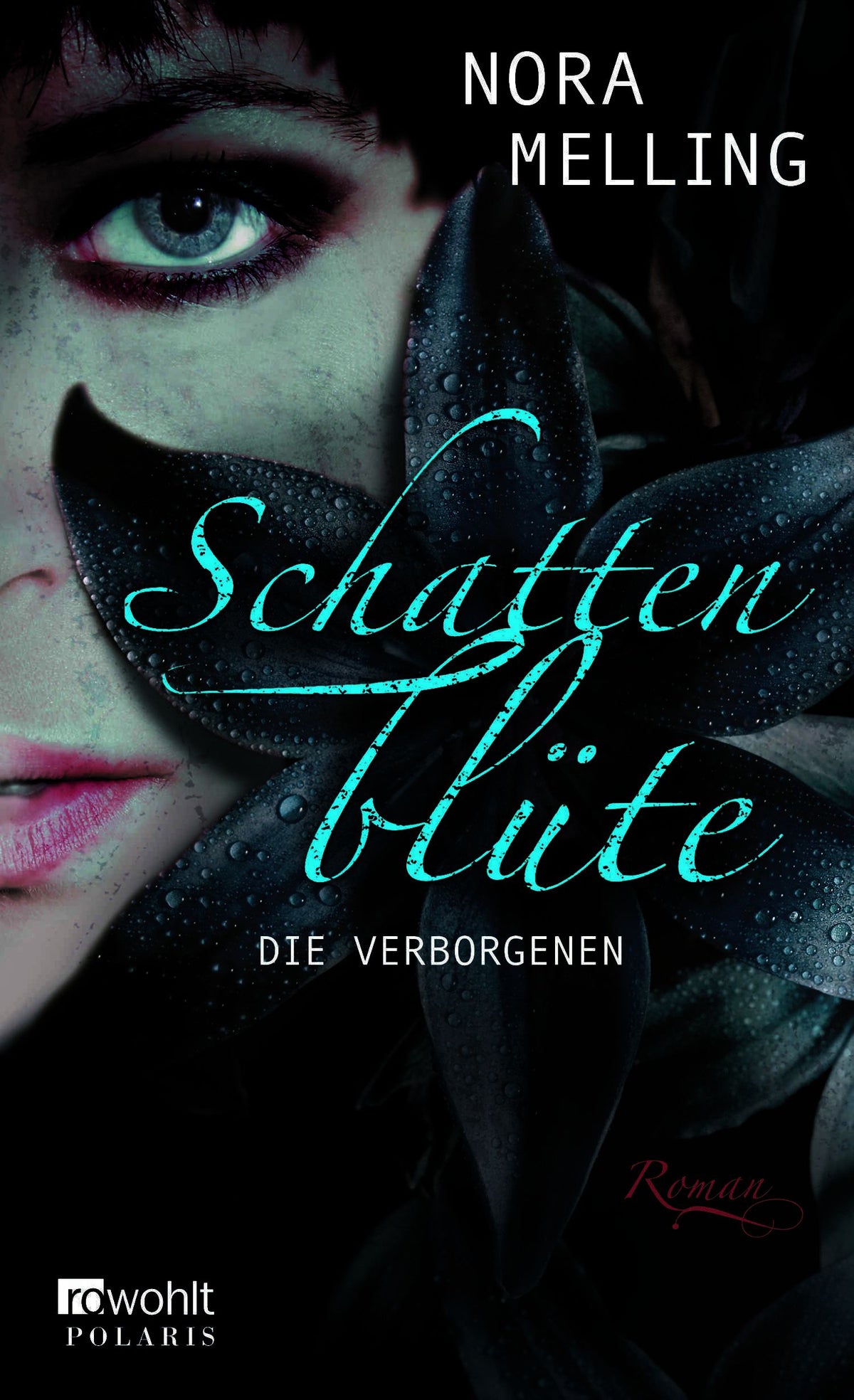 Schattenblüte: Die Verborgenen