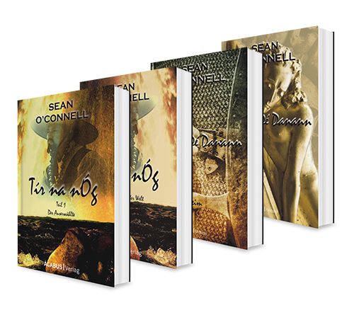 Tír na nÓg und Túatha Dé Danann. Die komplette Endzeit-Saga in einem Bundle (Der Auserwählte / Das Schicksal der Welt / Sternenheim / Nekropolis)