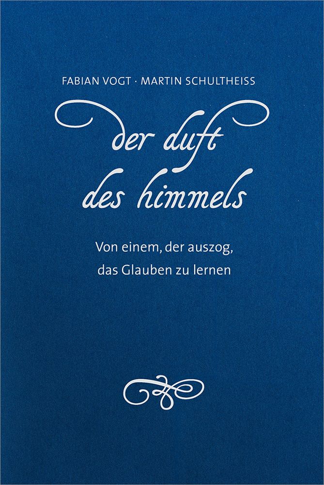 Der Duft des Himmels
