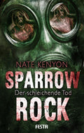Sparrow Rock - Der schleichende Tod