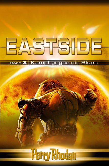 Perry Rhodan Eastside-Trilogie