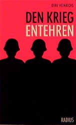 Den Krieg entehren