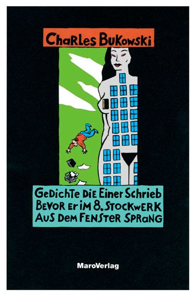 Gedichte die einer schrieb bevor er im 8. Stockwerk aus dem Fenster sprang