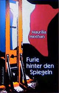 Furie hinter den Spiegeln