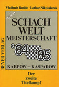 Schach-Weltmeisterschaft 1985  2. Teil