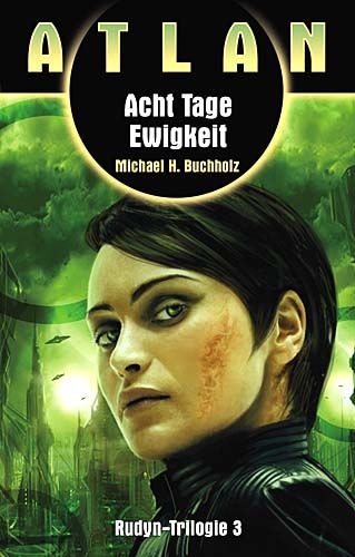 Rudyn-Trilogie / Acht Tage Ewigkeit (Rudyn 3/3)