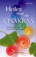 Heilen über die Chakras