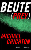 Beute (Prey)