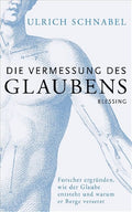 Die Vermessung des Glaubens