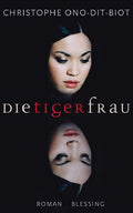 Die Tigerfrau