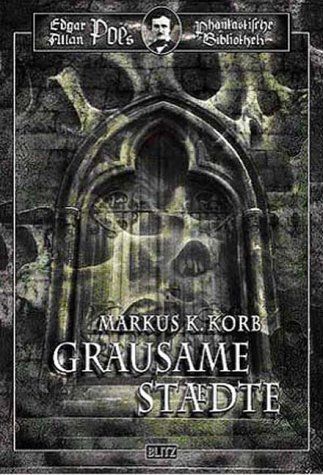 Grausame Städte