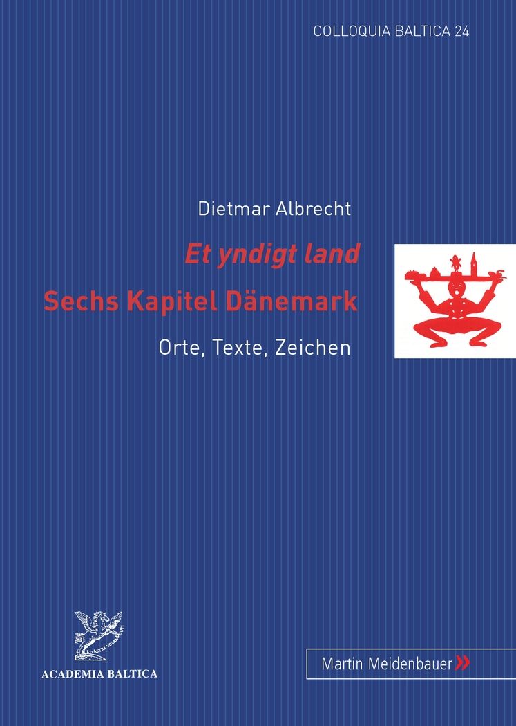 "Et yndigt land"- Sechs Kapitel Daenemark