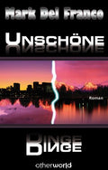 Unschöne Dinge