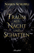 Traum aus Nacht und Schatten