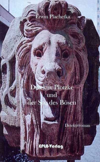 Detektiv Plotzke und der Sog des Bösen