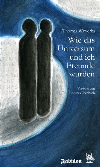 Wie das Universum und ich Freunde wurden