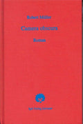 Robert Müller Werkausgabe / Camera Obscura