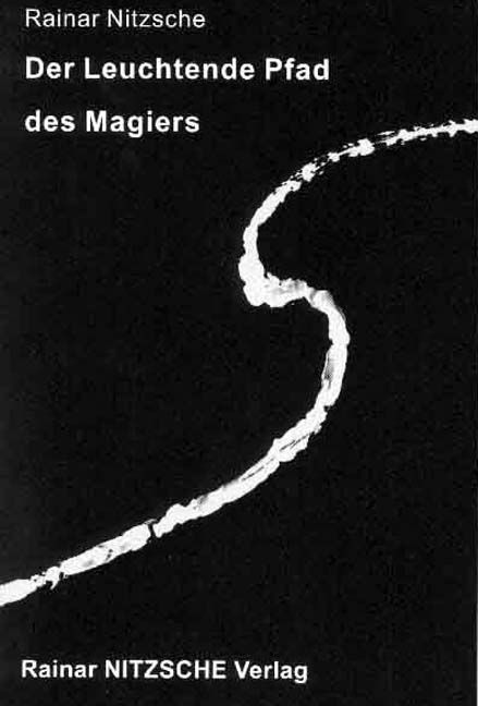 Der leuchtende Pfad des Magiers