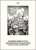 Quarber Merkur. Franz Rottensteiners Literaturzeitschrift für Science...