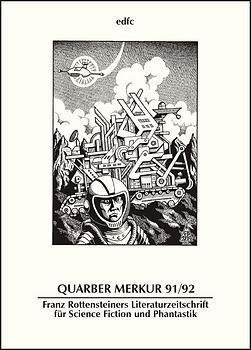 Quarber Merkur. Franz Rottensteiners Literaturzeitschrift für Science...