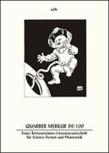 Quarber Merkur. Franz Rottensteiners Literaturzeitschrift für Science...