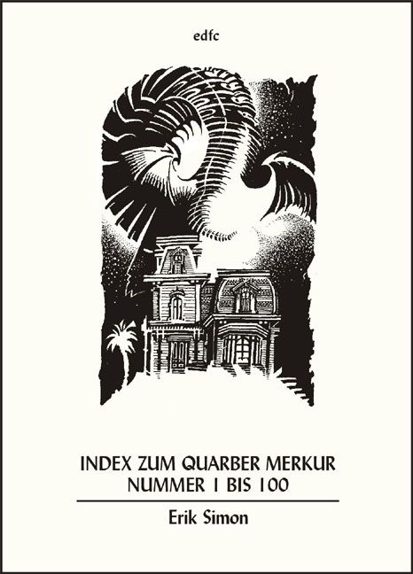 Quarber Merkur. Franz Rottensteiners Literaturzeitschrift für Science...