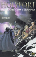 Holyfort-Trilogie / Der Kampf um Sedu-Pio