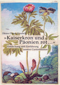 Kaiserkron und Päonien rot…