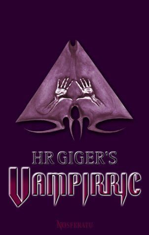 H. R. Gigers Vampirric