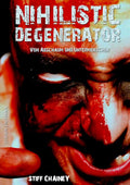 Nihilistic Degenerator