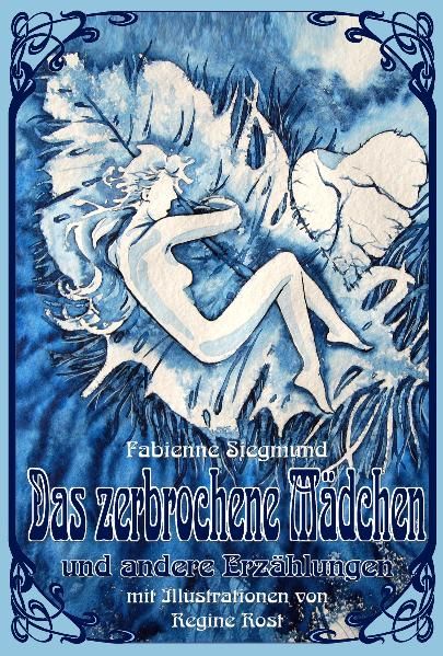 Das zerbrochene Mädchen und andere Erzählungen