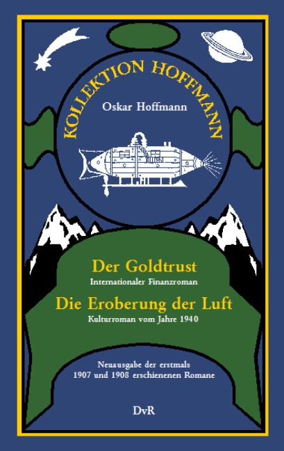 Der Goldtrust /Die Eroberung der Luft