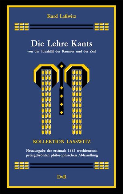 Die Lehre Kants von der Idealität des Raumes und der Zeit