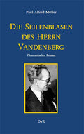 Die Seifenblasen des Herrn Vandenberg