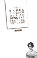 Rahel. Ein Buch des Andenkens für ihre Freunde 1