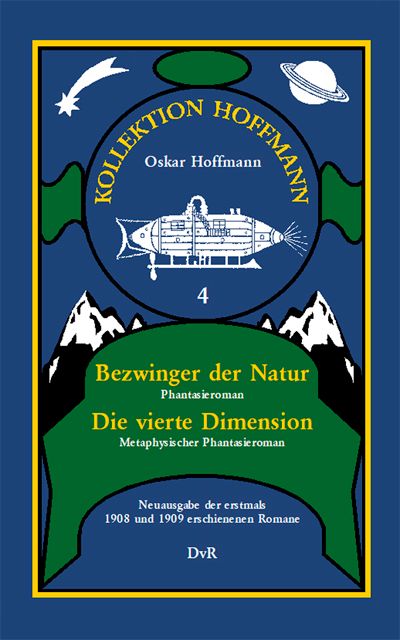 Bezwinger der Natur / Die vierte Dimension